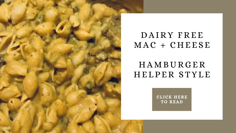 Dairy Free Mac + Cheese - Hamburger Helper Style