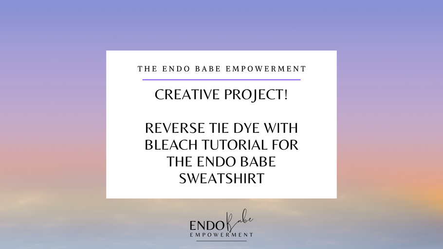 Reverse Tie Dye w Bleach Tutorial for the Endo Babe Sweatshirt
