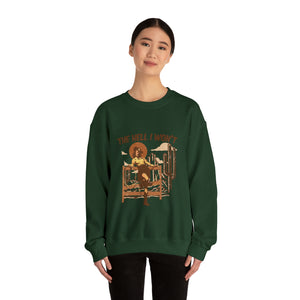 The Hell I Won't Unisex Heavy Blend™ Crewneck Sweatshirt