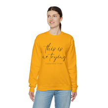 Load image into Gallery viewer, This Is Me Trying (Endo Version) Unisex Heavy Blend™ Crewneck Sweatshirt