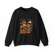 Load image into Gallery viewer, The Hell I Won&#39;t Unisex Heavy Blend™ Crewneck Sweatshirt