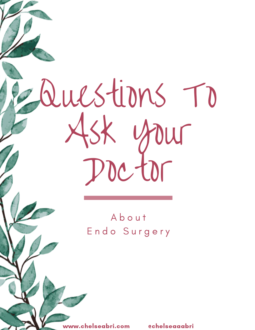 FREE Questions To Ask Your Endometriosis Surgeon/Gyn